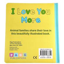 Load image into Gallery viewer, I Love You More- Board Book