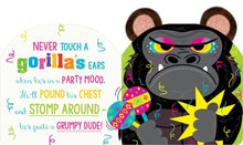 Load image into Gallery viewer, Never Touch a Monkey's Ears!