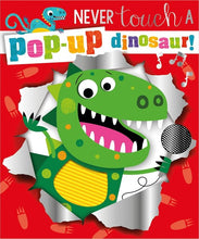 Load image into Gallery viewer, Pop-Up - Never Touch a Dinosaur