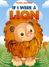 Load image into Gallery viewer, Touch and Feel Silicone Board Book - If I were a Lion
