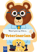 Load image into Gallery viewer, When I Grow Up, I'll Be A Veterinarian